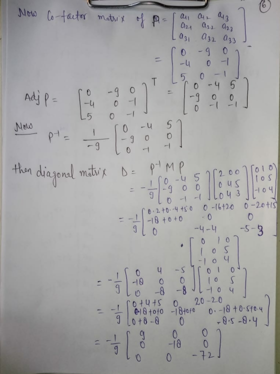 Now Co-factor matrix of p Cuz aiz al A21 031 A23 A32 A33 0 0 -9 0 5 0 T 0 Adj p = 0 -4 O 0 0 کیا ؟ ou 5 0 Mow 0 -u pta 5 O 0