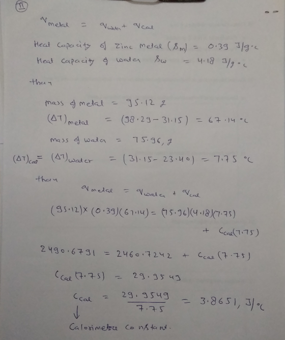 & metal = waren & rcal Heat Capacity of Zinc Metal (8m = 0.39 Ilgic Heat capacity & water so = 4.18 goc thay mass of metal =