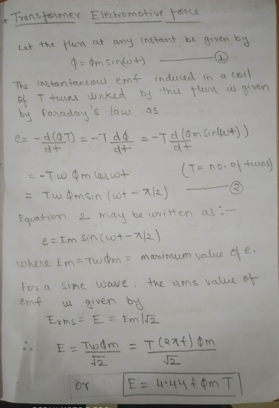 * Transformer Electromotive force d + Let the fun at any instant be given by R 0 = om sincet) - The instantaneous emf induced