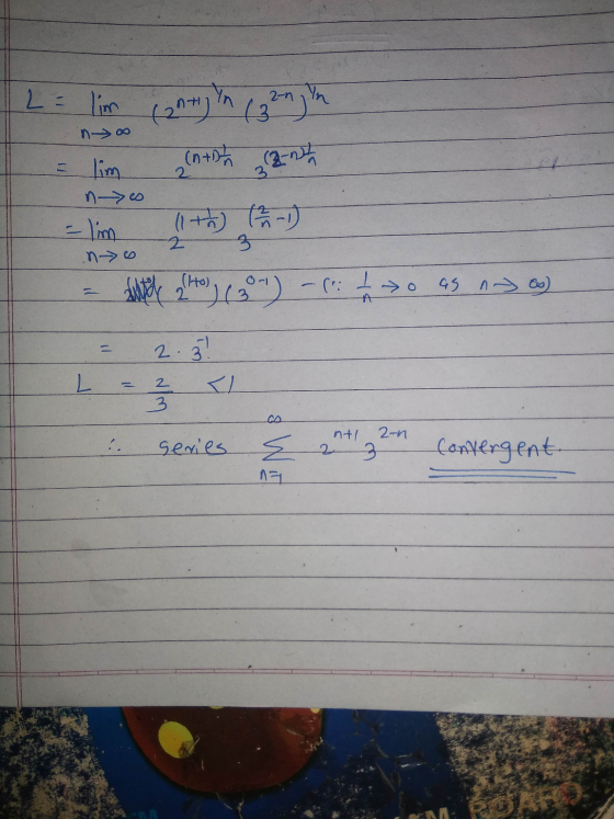 L = lim n-> (2071) n (3 32ny (ntha (2-0th lim 2 3 2 3 nes su por 244(301) -(: >o as n ) 2.3 L 2 3 geries E ntl 2-1 2. 3 Conv