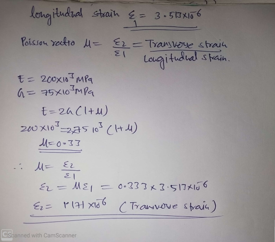 longitudaal strain = 3.513x106 Poisson ratio u= E= Transkoye strain El Longitudual strain. E = 200x10I MPa a=75x10 Impa E=2a