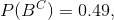 P(BC) = 0.49
