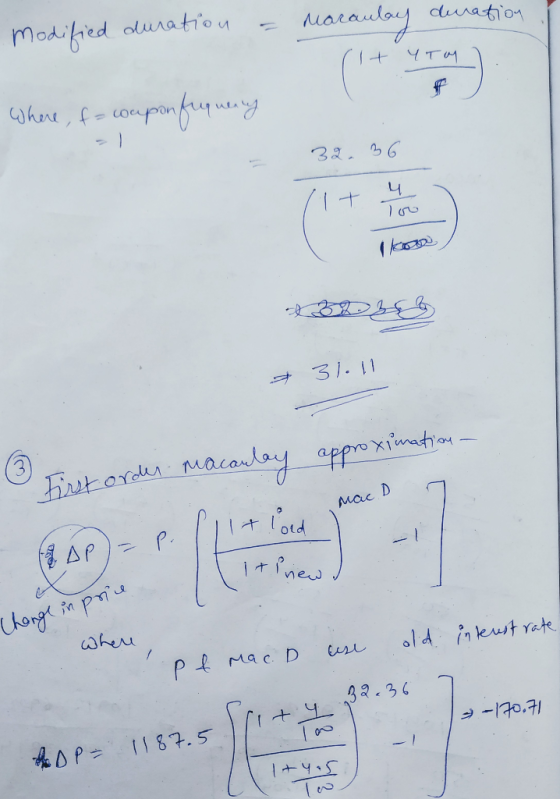 - Marcaulay modified duration duration It YTM 1 Where, f= coupon fequency 32.36 lo Berb + 31.11 approximation - First order.