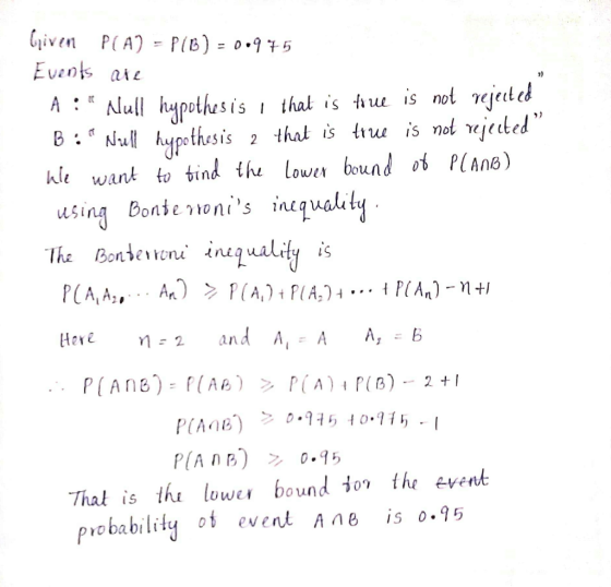 Given P(A)= P(B) = 0.9 5 Events ai that is tu is not rejeted 2 that is ttuu is not rejeted ANul hpothesis BNu hypothesis hle