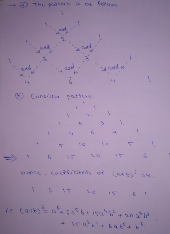 - The pattern is as follows 1 add. add add. add and & add.x ی . consider pattern. 1 2 1 6 3 To 10 - 6 15 6 Hence, coefficient