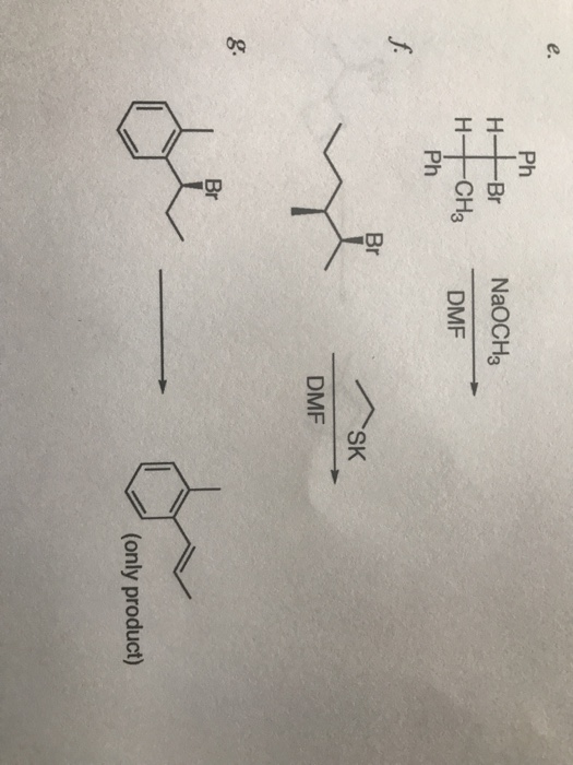 Ph H +Br H- CH3 NaOCH3 DMF Ph Br SK DMF (only product)