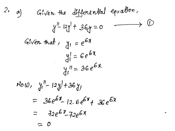 2. о) Given the differential equation, y layt 36 Given that, yea eft - О 1 = 6е вх 4, = 36 ебя Hotо, - 12 +36 4) а 36 ев