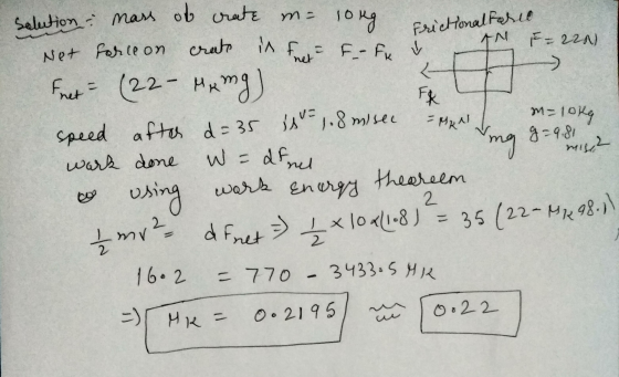 m- long - E - FK Frictionaltare AN fnet V net < - MRM W=d&rel mg solution mass of create Net Force on crate in F-221) Fnet (2