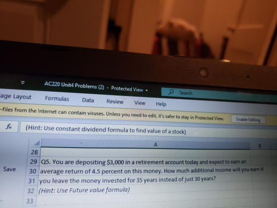 AC220 Unit4 Problems (2) - Protected View - Search age Layout Formulas Data Review View Help -files from the Internet can con