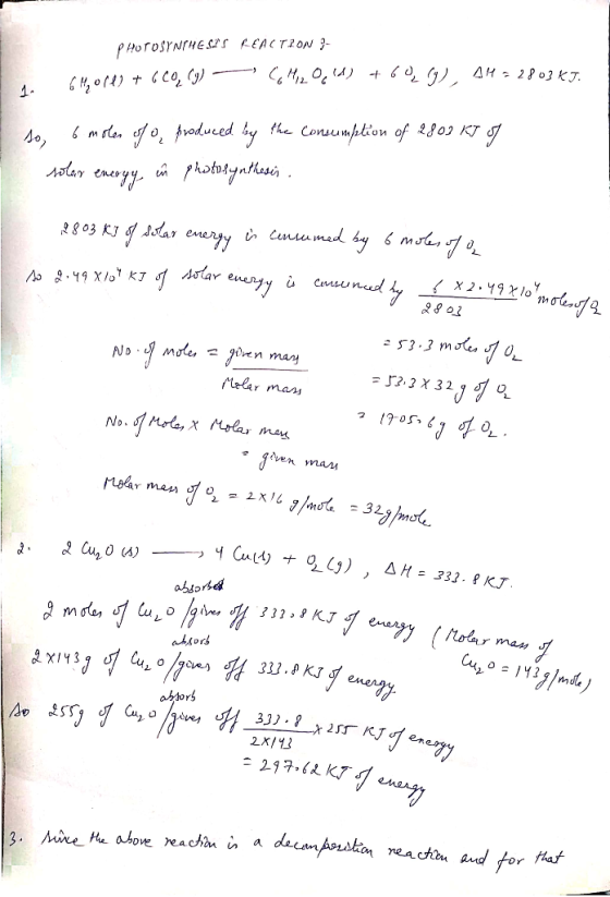 ACTZON 2- PHOTOSYNTHESIS 64,016) + 6(QCy) - In 64,20,4) +64G, 44=2803KJ. so, 6 moles of produced by the consumption of 2802 K