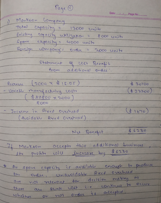 Page ① Date: Page No. Markson Company Total capacity = 12000 units Existing capacity utilization = 8000 units Sperre capocity