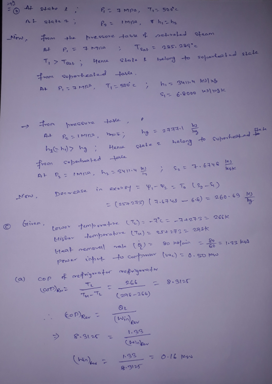 At state P = 7 Mpa, Toa 500°c state 2 P2 = Impa, & his ha Now , from saturated pressure table of the steam . At Pi = 7 Mirza