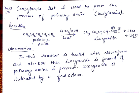 Any Carbylamine presence of Reaction test is used to primary amine prove the (butylamine). 2/KOH CH₂ CH₂ CH₂ CH₂NH₂ CH₂ - CH₂