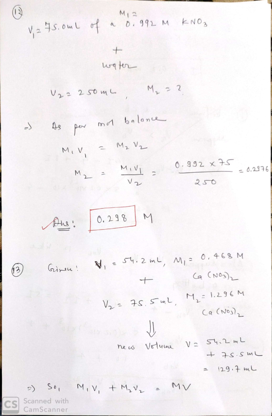 MI? a 0.992 M V of KNO₂ 75.0mL + water U2= 250mL M₂=2 a) As per mot balance Miv = M₂ V₂ 0.992 x 75 = 0.2976 250 Bus: [ 0.298