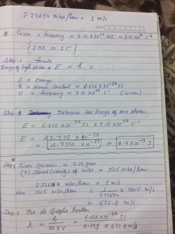 2.23694 miles/hour = 1 m/s DATED # Given frequency = 7:15 x 1024 HZ = 7:15 X204 sob { 1 HZ = 151} Step 1 formula Energy of Si