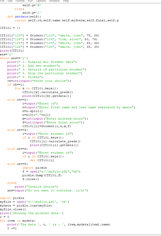File Edit Format Run Options Window Help self.gB else: self. g=C def getdata (self): return self.id, self.name.self.midter