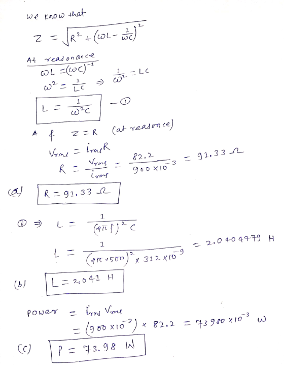 we know that 2 2 = R? + (WL wc) At reasonance COL FWc)- w² = // con=le 1 Lowac A f ZER (at reasonce) Noms = irms R Vrms irms