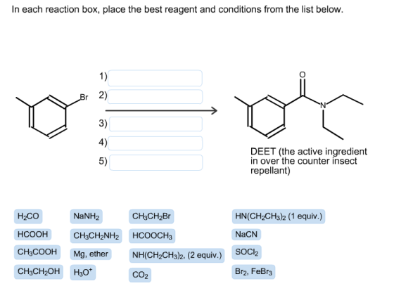 In each reaction box, place the best reagent and c