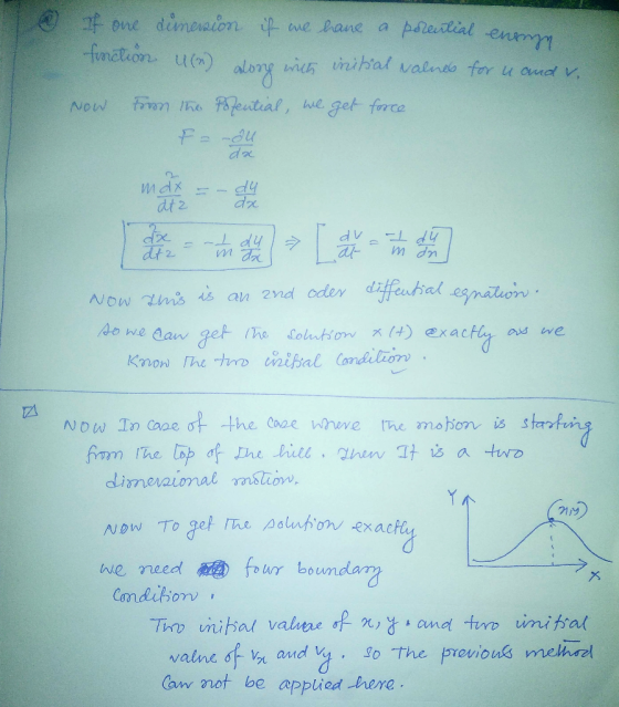 If one dimension if we have a porential energe. tinction U(n) along with initial values for u and v Now From the Potential, w