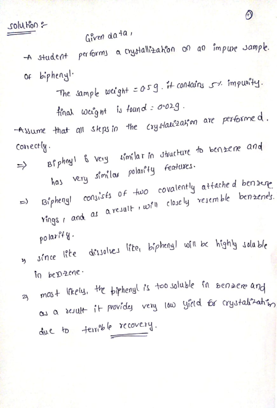 solution ? Given data A student performs a cryHalliza hon on an impure sample. of biphenyl The sample weight -059. it contain