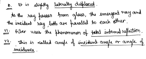 E o. It is slightly laterally displaced. 1. As the ray hasses from glass, the emergent ray and - the incident ray both are ha