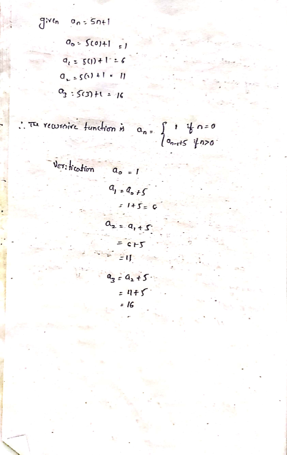 given an= 5nti do: Soit 9,= 501)+1:5 9,350)+1 11 az:563)+1:16 :: The rewroire function is an ſifonso On its & no Verztication