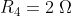 R_{4}=2\;\Omega