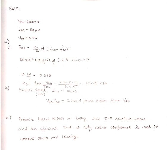 Soყო. VOL=200m v IDQ = SOMA Vin=0.7V a) 1) Joas Ky. W (vas- Vind? 80 x10-6 = 125x10** W ( 2.5-0-0.772 0.395 - Ro=VDO- VOL ii)