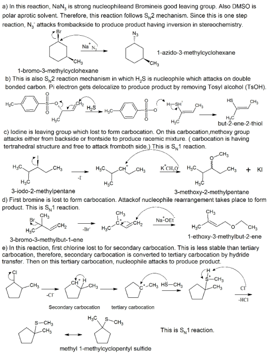 a) In this reaction, NaN is strong nucleophileand Bromineis good leaving group. Also DMSO is polar aprotic solvent. Therefore