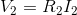 V_{2} = R_{2} I_{2}
