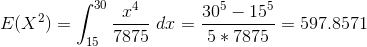 E(X^2 )= \int_{15}^{30}\frac{x^4}{7875} \ dx = \frac{30^5 - 15^5}{5*7875} = 597.8571