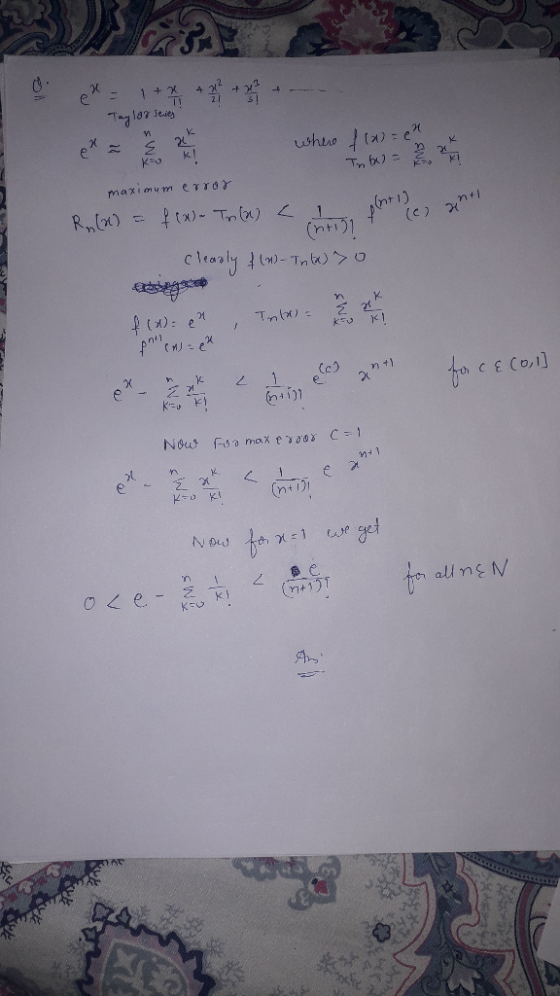 D e 1+* ** * -- Taylor seves & sW where f(x)=en In bal = 2 maximum error 14 R, (x) = f(x-To(a) t h e anth clearly f6w- Inte)