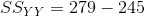 SS_{YY}=279-245