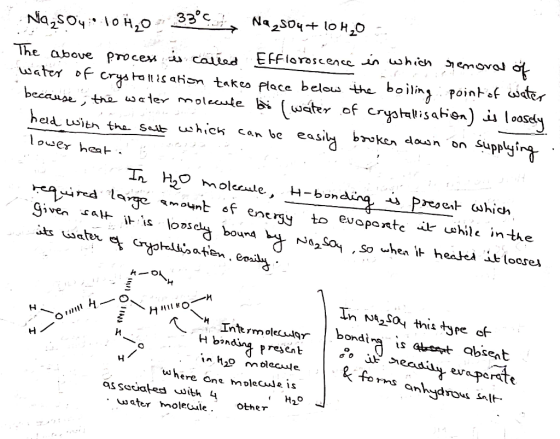 Na2SO4 10420 - 33 , Na2504+104,0 The above process is called Effloroscence in which removal of water of crystallisation takes