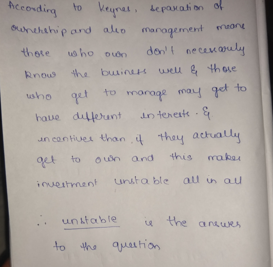 Acconding to keynes, se paxati on ot Qunehahip and alio management dent necenauly meane these usho oun well & those the buui