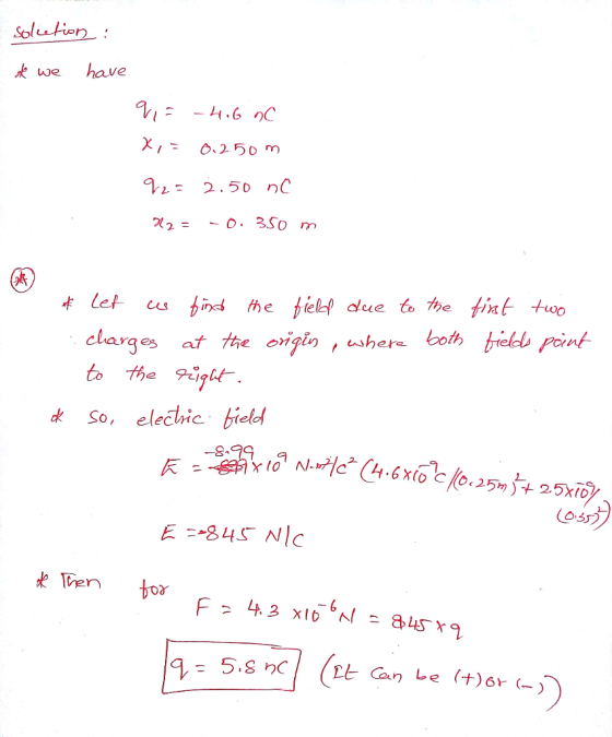 e have X, 0.250 m X)= -0, 350 m to the Pi dk So, electric bield (032 E 84 NIc