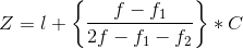 Z=1+ f - fi 2f - f1 – f2 *C