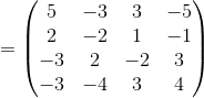 5 2 -3 1-3 -3 -2 2 -4 3 1 -2 3 -5 -1 3 4 /