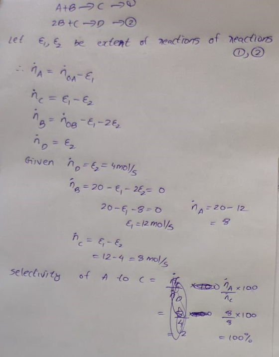 A+B00 28+ - &, & be extent of Let reactions of reactions 0, A = 70-€, n = &- & - MOB-E,-262 Given in=&= 4molle 8 = 20-E, - 2E