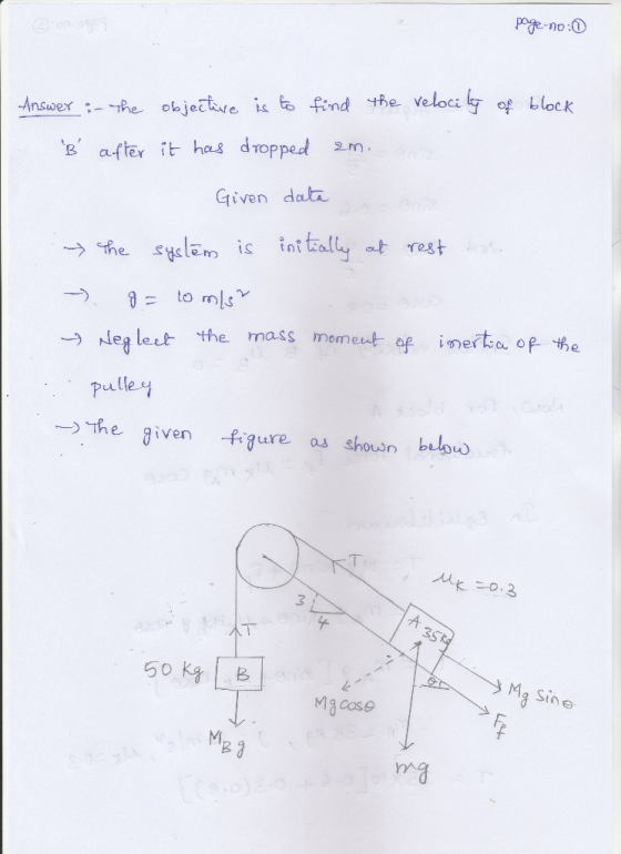 -Answer:--the- objectere İsto find the velocit of block B afler has dropped m Given dah to ns ,-) Nea leer the mass monet mom