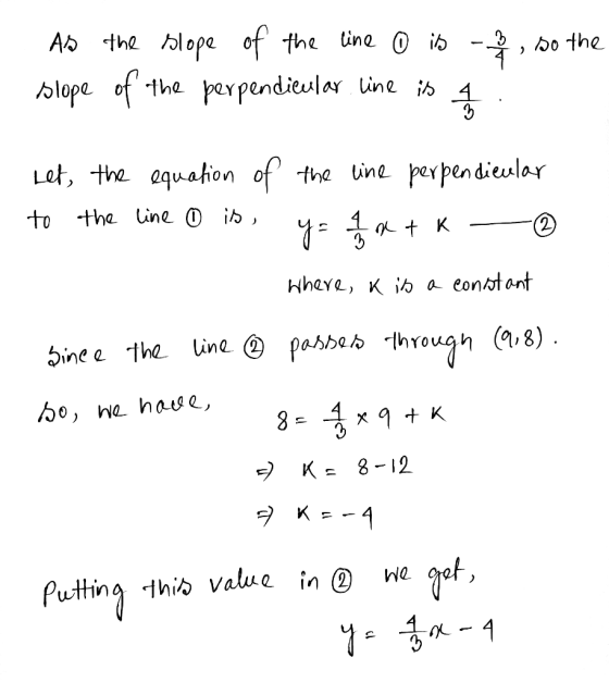 , so the As the slope of the line o is - slope of the perpendicular. line is Let the equation of to the line 0 it, the line p