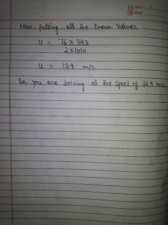 DATE: C PAGE Now, pudtiny all the thown Valuses, Li) 그6X343 2xlolo しこ 124 m/s 6D, you ane drivine at the Sgoed n 12.9 wls