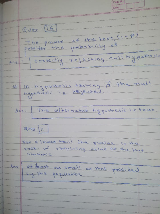 Page No. Date The power provides the of the test, (1-2 probability of I correctly rejecting null hypothesis I # in hypothesis