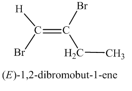 H.
Br
C=
0
HC-CH3
(E)-1,2-dibromobut-l-ene