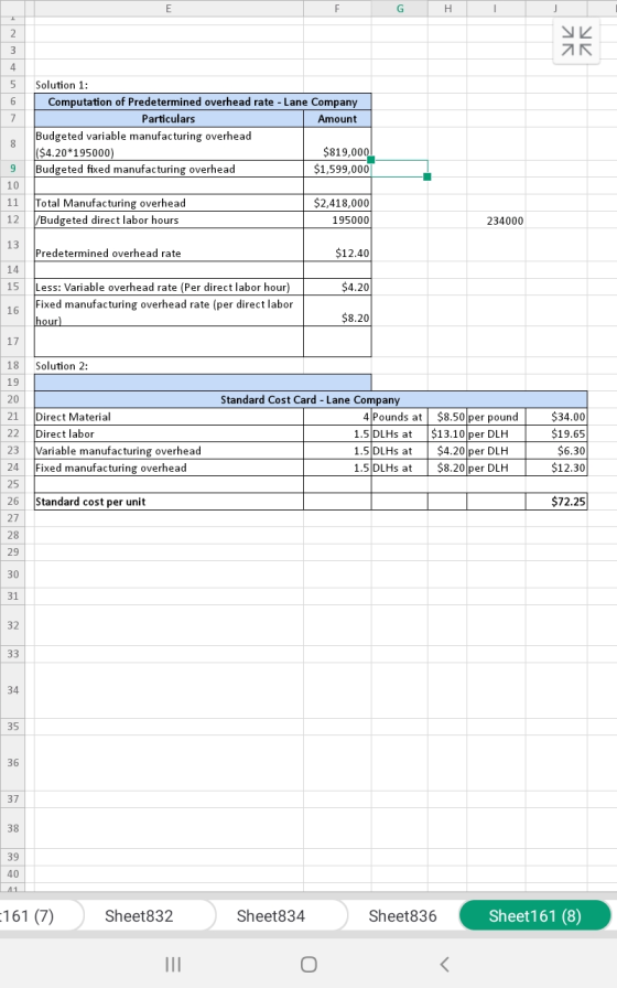 G Н 2 3 4 5 Solution 1: 6 Computation of Predetermined overhead rate - Lane Company 7 Particulars Amount Budgeted variable ma