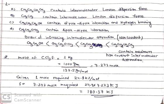 - A) CH2CH2CH2CH3 Contoure intermolecular London dispersism force B) CH₂ CH₂ contain intermolecular London dispersion force C