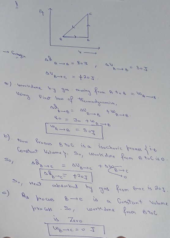 li 9 1 AUBc =+205 Workedone by gos moving from A to B first law of thermodynamics, 1 AV A→B Sot b) Wow so Prouss B toc is a i