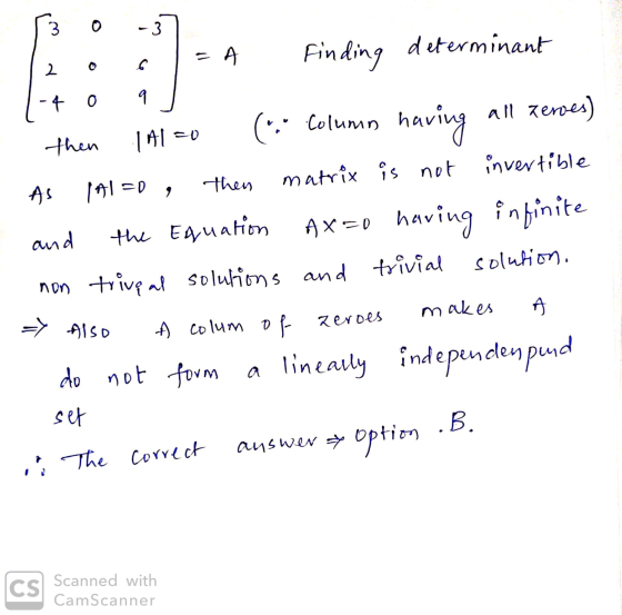 3 - 3 determinant EA Finding : :) 2 4 0 9 t 2 Columns having all Keroes) then 141=0 invertible then matrix is not As 141=0 a