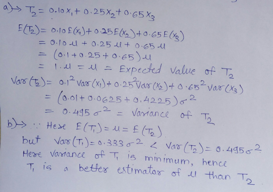 als 5o = 0.10%, +0.25X2+0.65 xz E(T2) = 0,10 E(X)+0.25F(X2)+0.65 E(X) = 0.101 + 0.25 l t 0.65 all - (0.1 +0.25 +0.65l - 1. ll