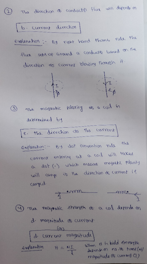 The direction et conducto flux will depends on b. current direction | Explenation :- By right hand thumb rue flux sets up aro